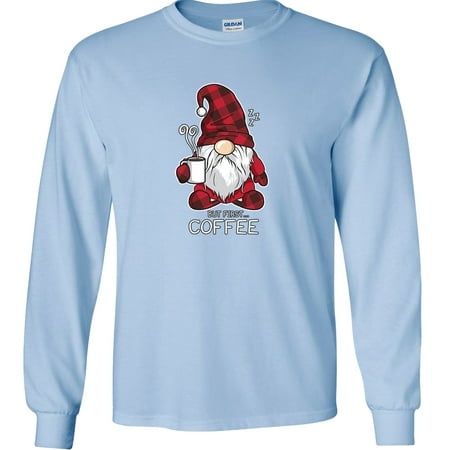 Fair Game But First...Coffee Pajamas Gnome Long Sleeve Shirt funny gnomes graphic tee-Light Blue-Medium
Fair Game But First...Coffee Pajamas Gnome Long Sleeve Shirt funny gnomes graphic tee-Light Blue-Medium