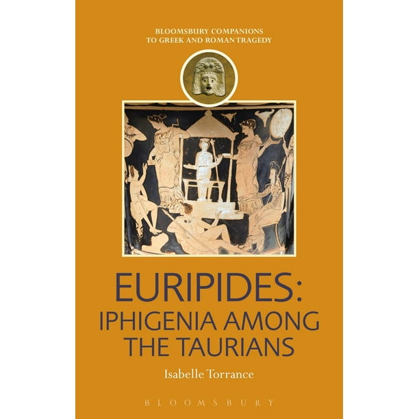 Euripides: Iphigenia among the Taurians - eBook