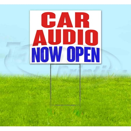 Car Audio Now Open (18" x 24") Corrugated Plastic Yard Sign, Includes Metal Step Stake, Bandit, New, Advertising, USA