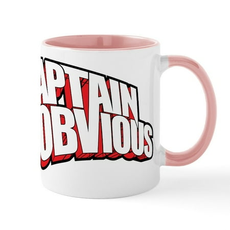 CafePress - Captain Obvious Mugs - 11 oz Ceramic Mug - Novelty Coffee Tea Cup