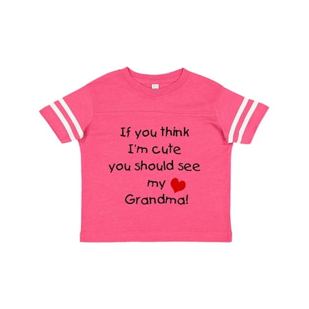 Inktastic If you think I m Cute you should see my Grandma Gift Toddler Boy or Toddler Girl T-Shirt
Inktastic If you think I m Cute you should see my Grandma Gift Toddler Boy or Toddler Girl T-Shirt