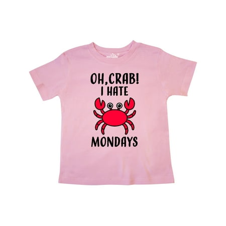Inktastic Oh Crab I Hate Mondays Humor Gift Toddler Boy or Toddler Girl T-Shirt
Inktastic Oh Crab I Hate Mondays Humor Gift Toddler Boy or Toddler Girl T-Shirt