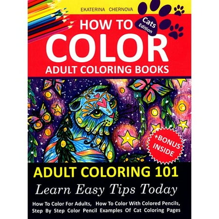 How to Color Adult Coloring Books: Adult Coloring 101