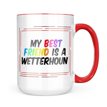 Neonblond My best Friend a Wetterhoun Dog from Netherlands Mug gift for Coffee Tea lovers
Neonblond My best Friend a Wetterhoun Dog from Netherlands Mug gift for Coffee Tea lovers