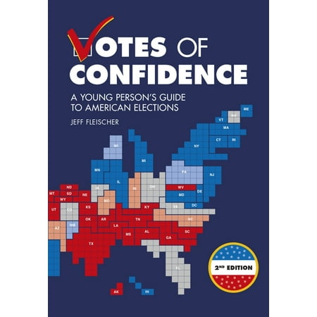 Votes of Confidence, 2nd Edition: A Young Person's Guide to American Elections (Paperback)