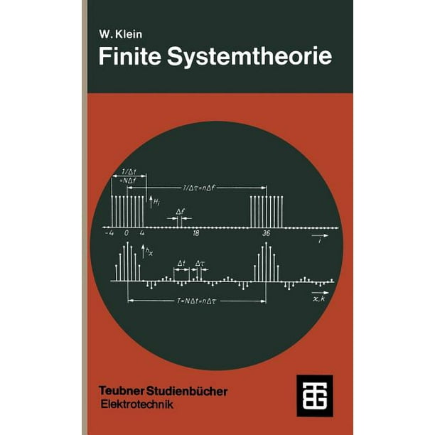 Teubner Studienbücher Technik: Finite Systemtheorie (Paperback)