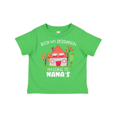Inktastic Book My Reservation! I m Going to Nana s- House Gift Toddler Boy or Toddler Girl T-Shirt
Inktastic Book My Reservation! I m Going to Nana s- House Gift Toddler Boy or Toddler Girl T-Shirt