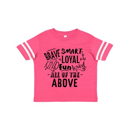 Inktastic Brave Smart Loyal Kind Fun Loved All of the Above Gift Toddler Boy or Toddler Girl T-Shirt
Inktastic Brave Smart Loyal Kind Fun Loved All of the Above Gift Toddler Boy or Toddler Girl T-Shirt