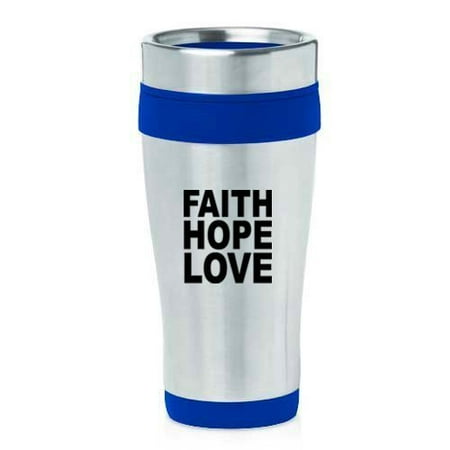 16oz Insulated Stainless Steel Travel Mug Faith Hope Love (Blue) MIP
