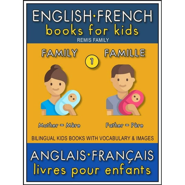 1 - Family | Famille - English French Books for Kids (Anglais Français Livres pour Enfants) - eBook