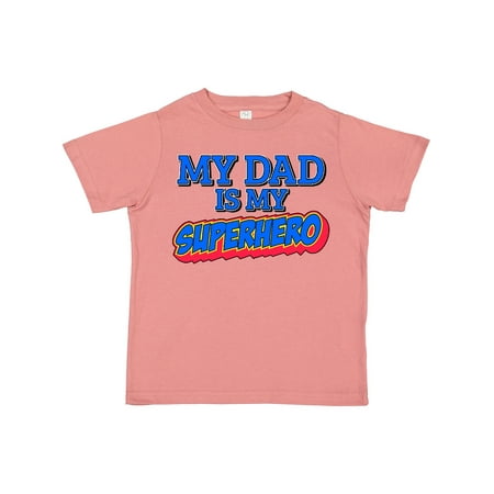 Inktastic My Dad is My Superhero Gift Toddler Boy or Toddler Girl T-Shirt