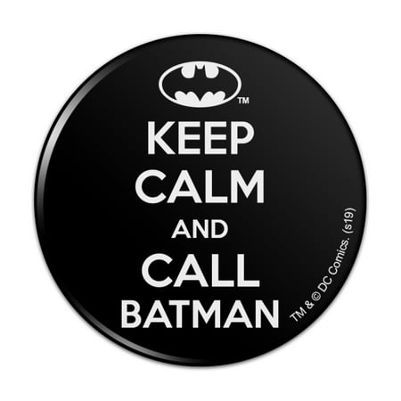 Batman Keep Calm and Call Kitchen Refrigerator Locker Button Magnet