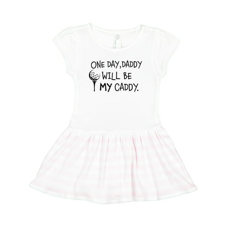 Inktastic One Day Daddy Will Be MY Caddy- Kids Golfing Gift Toddler Girl Dress