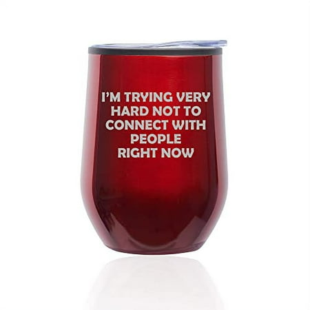 Stemless Wine Tumbler Coffee Travel Mug Glass with Lid I m Trying Very Hard Not To Connect With People Right Now Funny (Red)
Stemless Wine Tumbler Coffee Travel Mug Glass with Lid I m Trying Very Hard Not To Connect With People Right Now Funny (Red)