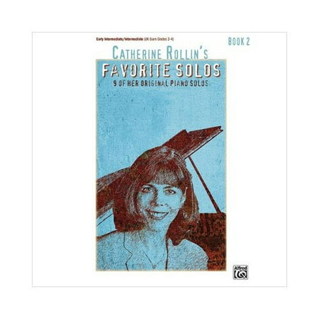 Alfred 00-25392 Catherine Rollin s Favorite Solos- Book 2 - Music Book