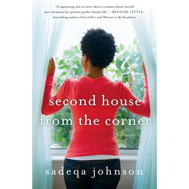 Second House from the Corner : A Novel of Marriage, Secrets, and Lies