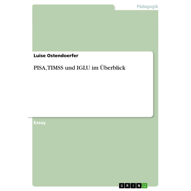 PISA, TIMSS und IGLU im Überblick - eBook
