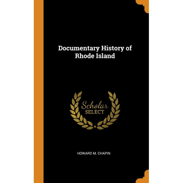 Documentary History of Rhode Island (Hardcover)