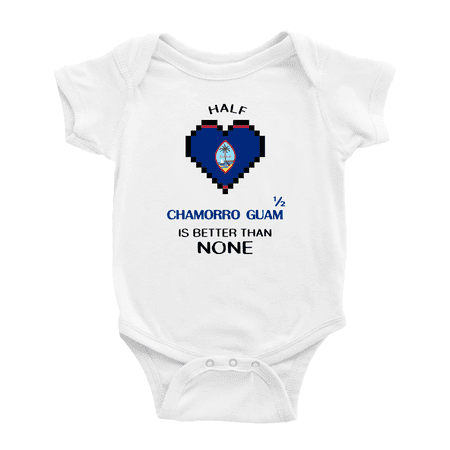 Half Chamorro Guam Is Better Than None Cute Baby Clothes For Boy Girl (White 3-6 Months)
Half Chamorro Guam Is Better Than None Cute Baby Clothes For Boy Girl (White 3-6 Months)