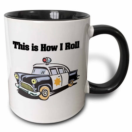 3dRose This Is How I Roll Police Cop Car - Two Tone Black Mug 11-ounce