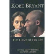 Kobe Bryant: The Game of His Life