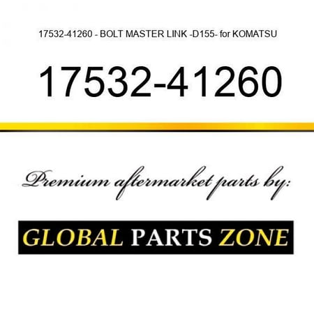 17532-41260 - BOLT MASTER LINK -D155- for KOMATSU