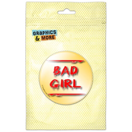 Bad Girl Woman Refrigerator Button Magnet