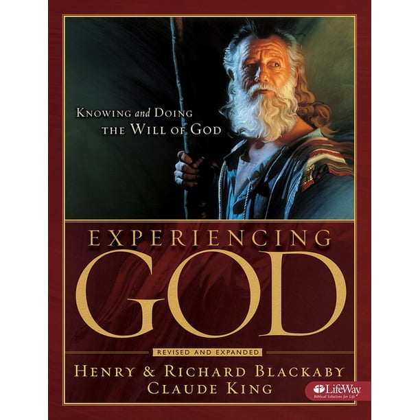 Experiencing God - Member Book : Knowing and Doing the Will of God