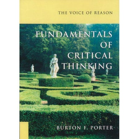 fundamentals of critical thinking fundamentals of critical thinking