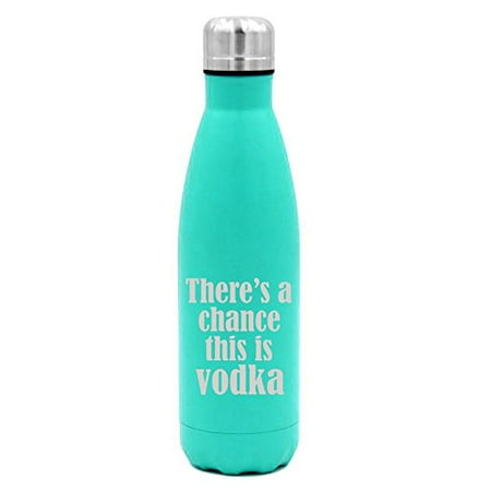 17 oz. Double Wall Vacuum Insulated Stainless Steel Water Bottle Travel Mug Cup There s A Chance This Is Vodka (Light-Blue)
17 oz. Double Wall Vacuum Insulated Stainless Steel Water Bottle Travel Mug Cup There s A Chance This Is Vodka (Light-Blue)