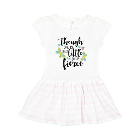 Inktastic Though She Be but Little She is Fierce Shakespeare Gift Toddler Girl Dress