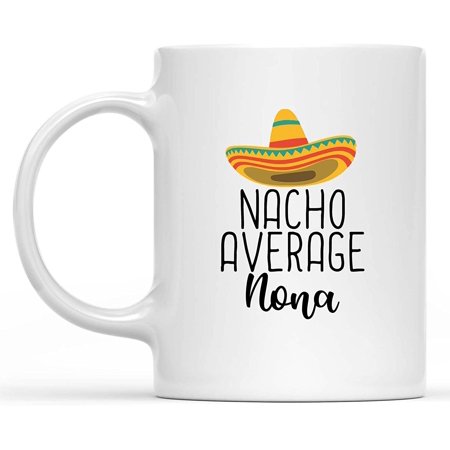 Nona Gift New Nona Mug Nacho Average Nona Nona to Be Gift Nona Birthday Expecting New Born Baby Gifts for Nona Coffe Mug White 11oz NW032
Nona Gift New Nona Mug Nacho Average Nona Nona to Be Gift Nona Birthday Expecting New Born Baby Gifts for Nona Coffe Mug White 11oz NW032