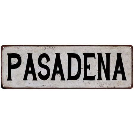 PASADENA Vintage Look Rustic Metal City State Sign 6 x 18 Matte Finish Metal 106180041191