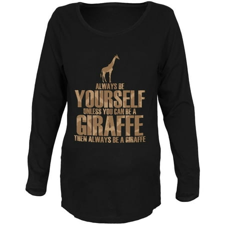 Always Be Yourself Giraffe Maternity Soft Long Sleeve T Shirt