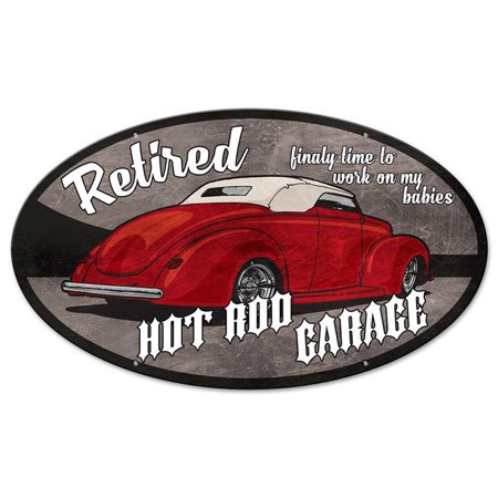 Past Time Signs OS042 Retired Hot Rod Garage Oval Metal Sign - 14 x 24 in.