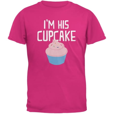 I'm His Cupcake Pink Adult T-Shirt