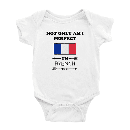 Not Only Am I Perfect I m French Too! Baby Bodysuit Newborn Clothes Outfits (White 18-24 Months)
Not Only Am I Perfect I m French Too! Baby Bodysuit Newborn Clothes Outfits (White 18-24 Months)