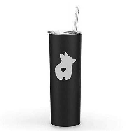 20 oz Skinny Tall Tumbler Stainless Steel Vacuum Insulated Travel Mug With Straw Corgi Butt (Black)
20 oz Skinny Tall Tumbler Stainless Steel Vacuum Insulated Travel Mug With Straw Corgi Butt (Black)