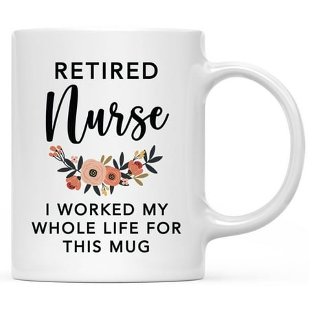 Andaz Press Ceramic Nurse Coffee Mug for Gifts Retired Nurse I Worked My Whole Life For This Mug 1-Pack
Andaz Press Ceramic Nurse Coffee Mug for Gifts Retired Nurse I Worked My Whole Life For This Mug 1-Pack