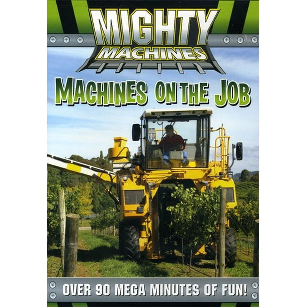 Mighty Machines: Machines on the Job