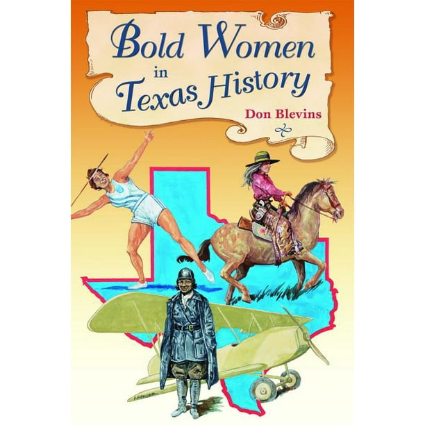 Bold Women in Texas History (Paperback)