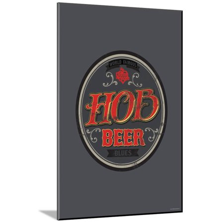 House of Blues - World Famous - HOB Beer - Blues Wood Mounted Poster Wall Art