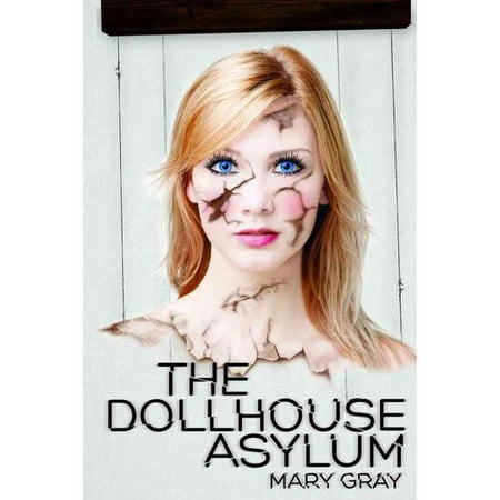 The Dollhouse Asylum