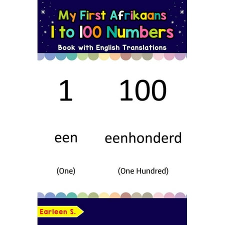 My First Afrikaans 1 to 100 Numbers Book with English Translations - eBook