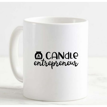

Coffee Mug Candle Entrepreneur Funny Funky Aroma Chill Smell Good White Cup Funny Gifts for work office him her