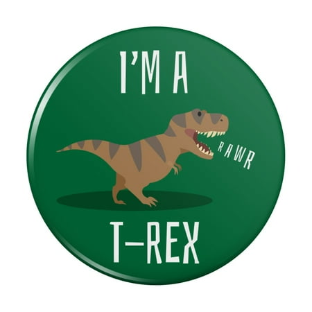 I m A T-Rex Rawr Cute Tyrannosaurus Rex Kitchen Refrigerator Locker Button Magnet
I m A T-Rex Rawr Cute Tyrannosaurus Rex Kitchen Refrigerator Locker Button Magnet