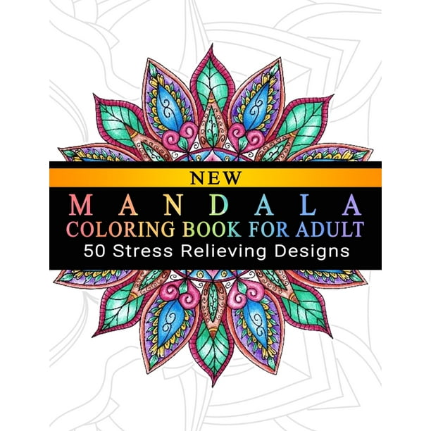 Mandala Coloring Book For Adult: Adult Coloring Book: Meditation Designs, Stress Relieving Mandala Designs: Coloring Book For Adults (Paperback)