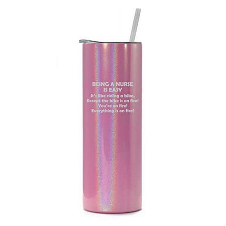 20 oz Skinny Tall Tumbler Stainless Steel Vacuum Insulated Travel Mug Cup With Straw Being A Nurse Is Easy Funny Gift (Pink Iridescent Glitter)
20 oz Skinny Tall Tumbler Stainless Steel Vacuum Insulated Travel Mug Cup With Straw Being A Nurse Is Easy Funny Gift (Pink Iridescent Glitter)