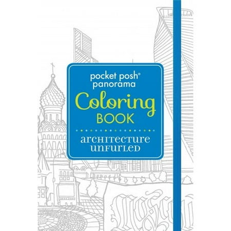 Pocket Posh Panorama Coloring Book Architecture Unfurled: An Adult Coloring Book