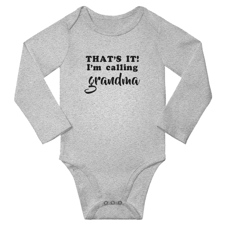 That s It I m Calling Grandma Funny Baby Long Sleeve Jumpsuits Clothes Boy Girl Unisex (Gray 6M)
That s It I m Calling Grandma Funny Baby Long Sleeve Jumpsuits Clothes Boy Girl Unisex (Gray 6M)
